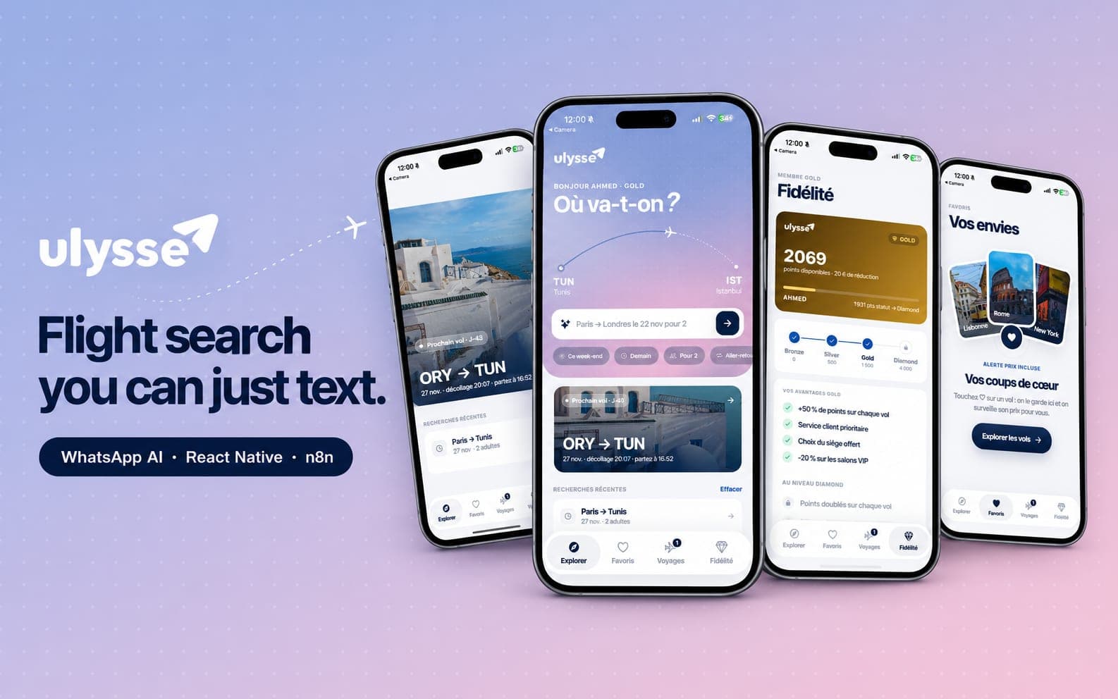 Ulysse app shown on four iPhones: home search, trip countdown, loyalty card and favorites, next to the headline Flight search you can just text.